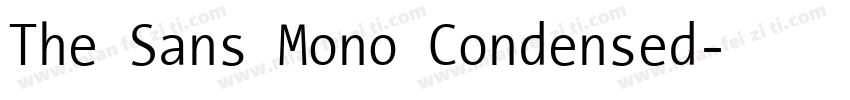 The Sans Mono Condensed字体转换